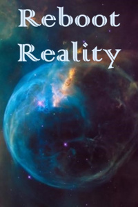 Reboot Reality