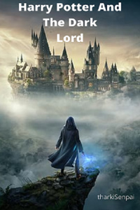 Harry Potter and The Dark Lord
