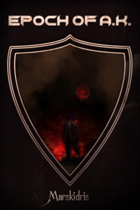 Epoch of A.K. (DROPPED BUT BEING REVISED)
