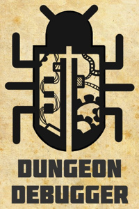 Dungeon Debugger 🐛 (Crafting)