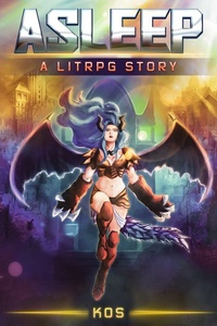Asleep - A LITRPG story