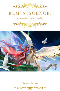 Reminiscence; Memories of Eternity