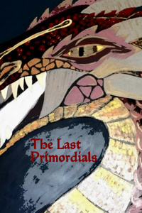 The Last Primordials