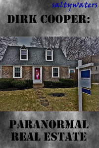 Dirk Cooper: Paranormal Real Estate