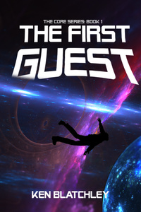 The Core: The First Guest (Book 1 of 3)
