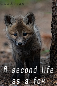 A second life as a fox.