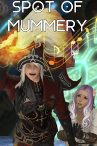 Spot of Mummery: Tales of the Bard Technologist