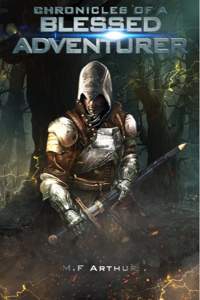 Chronicles of a Blessed Adventurer