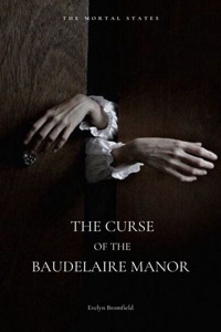 The Curse of the Baudelaire Manor