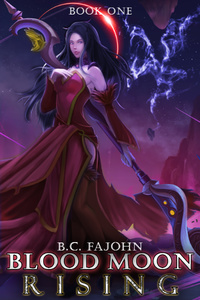 Book One: Blood Moon Rising [DROPPED]