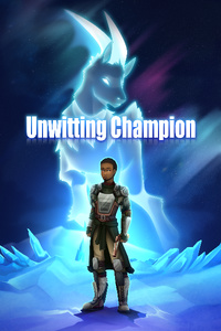 Unwitting Champion