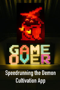 Speedrunning the Demon Cultivation App (Overpowered MC)