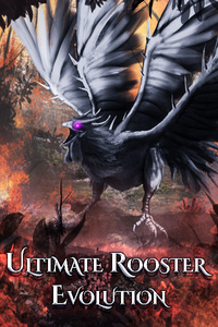 Ultimate-Rooster-Evolution-A-Monster-Evolution-LITRPG-Story_368863_1633933442.jpg