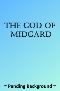 The God of Midgard