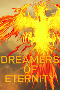 Dreamers of Eternity - A Xuanhuan Webnovel