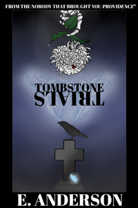 Tombstone Trials