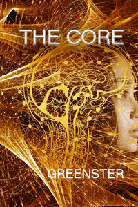 The Core And The Wardens of Eternity