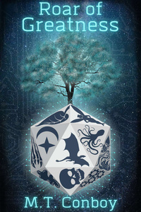Roar Of Greatness - A LitRPG of Draconic Proportions