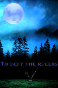 To defy the rulers