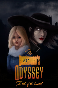 The Roseguard's Odyssey: The tale of the hunted