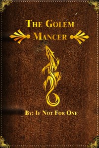 The Golem Mancer