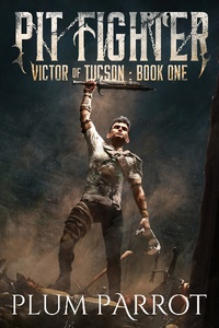 Victor of Tucson [A LitRPG/Progression Fantasy]