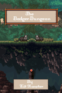 The Badger Dungeon