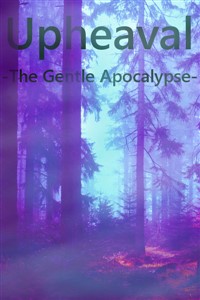 Upheaval - The Gentle Apocalypse