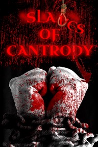Slaves of Cantropy