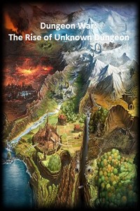 Dungeon War The Rise Of Unknown Dungeon Royal Road