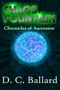 Chaos Fountain | A Chronicles of Ascension Novel