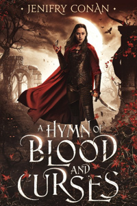 A Hymn of Blood and Curses
