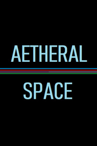 Aetheral Space