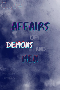 Affairs of Demons and Men