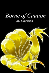Borne of Caution