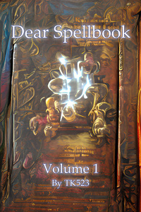 Dear Spellbook: A D&D Inspired Time Loop (Rewrite)