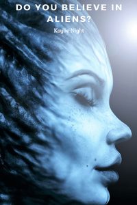 Do You Believe in Aliens?: A Satirical Flash Fiction