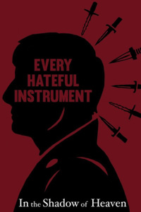 Every Hateful Instrument