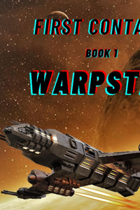First Contact - Book 1: WarpStar