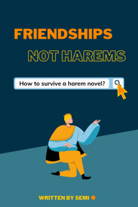 Friendships Not Harems