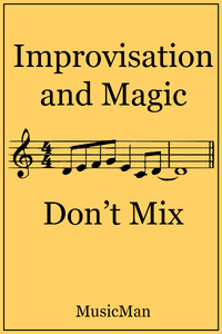Improvisation and Magic Don't Mix (A Progression Fantasy)