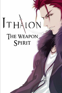 Ithalon: The Weapon Spirit