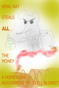 Kewl Rat Steals All The Money