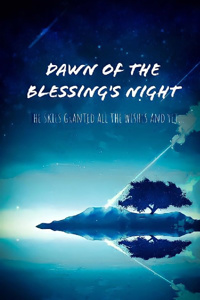 Dawn of the Blessing's Night