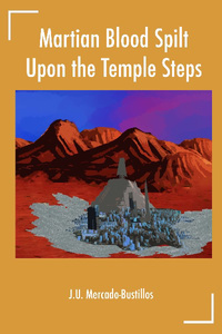 Martian Blood Spilt Upon the Temple Steps