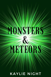 Monsters & Meteors