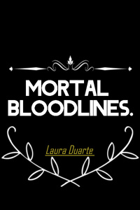 Mortal Bloodlines