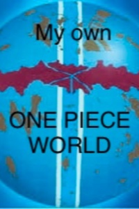 My Own One Piece World