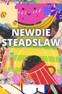 NEWDIE STEADSLAW Part I