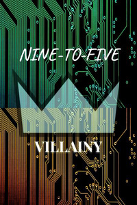 Nine-to-Five Villainy